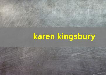 karen kingsbury